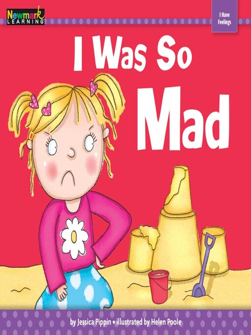 Title details for I Was So Mad by Jessica Pippin - Available